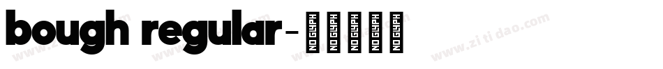 bough regular字体转换